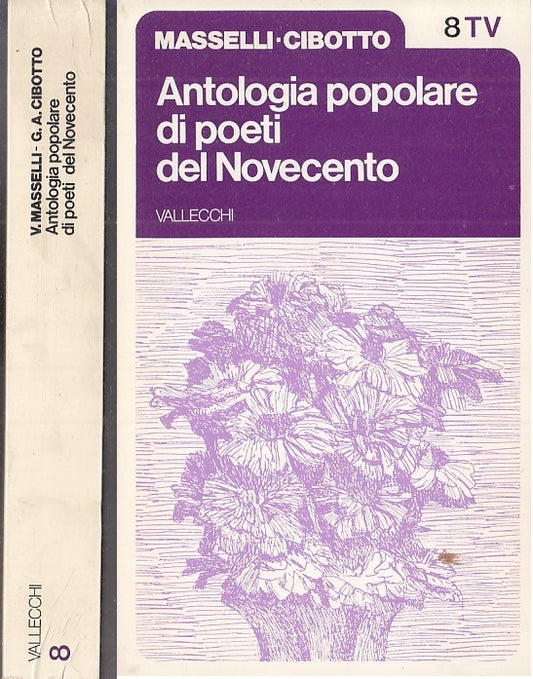 ANTOLOGIA POPOLARE DI POETI NOVECENTO - MASSELLI CIBOTTO---- 1973- B- ZFS776