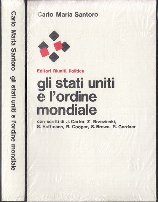 LS- GLI STATI UNITI L'ORDINE MONDIALE NUOVO- SANTORO- RIUNITI--- 1978- B- XFS118
