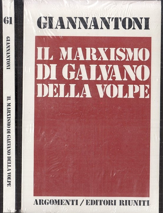 LS- MARXISMO GALVANO DELLA VOLPE NUOVO - GIANNANTONI- RIUNITI--- 1976- B- XFS118