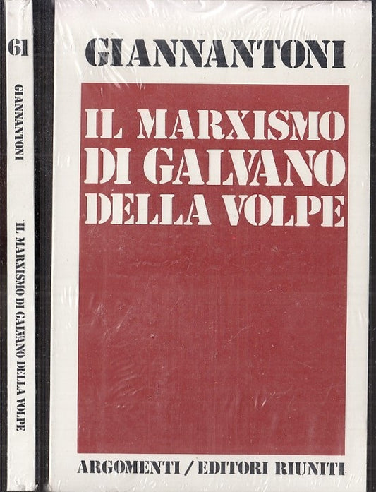 LS- MARXISMO GALVANO DELLA VOLPE NUOVO - GIANNANTONI- RIUNITI--- 1976- B- XFS118