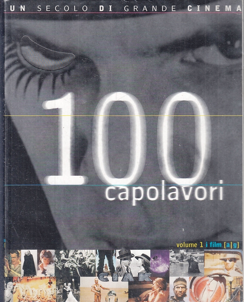 LZ- UN SECOLO DI GRANDE CINEMA 100 CAPOLAVORI 1 FILM A/G-- CIAK--- 1990-B-YFS834