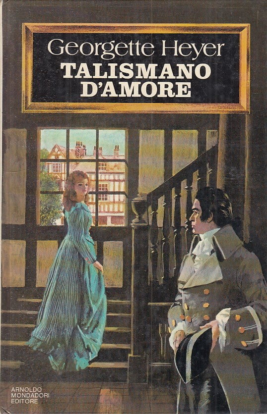 LN- TALISMANO D'AMORE - HEYER - MONDADORI -- 1a ED. - 1979 - C - YFS320