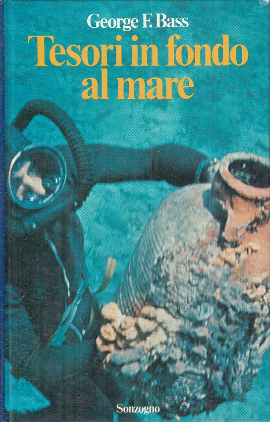 LS- TESORI IN FONSO AL MARE - BASS - SONZOGNO -- 1a ED. - 1981 - C - YFS320