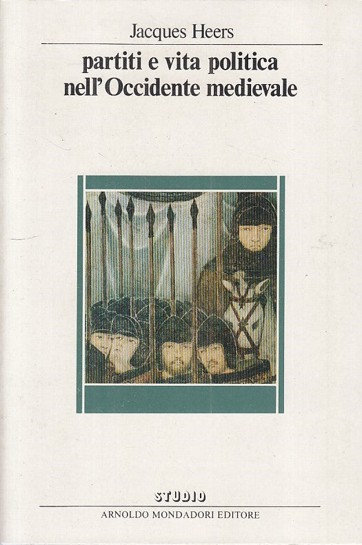LS- PARTITI E VITA POLITICA OCCIDENTE MEDIEVALE-- MONDADORI--- 1983 - B - YFS199