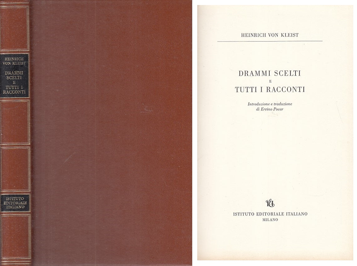 LN- DRAMMI SCELTI E TUTTI I RACCONTI - VON KLEIST - IEI --- 1970 - C - YFS199