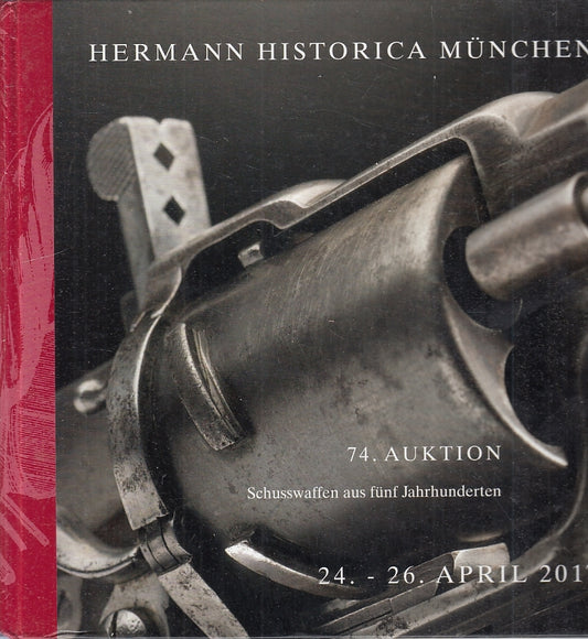 LZ- HERMANN HISTORICA 74 AUKTION CATALOGO ARMI DA FUOCO ----- 2017 - C - YFS952