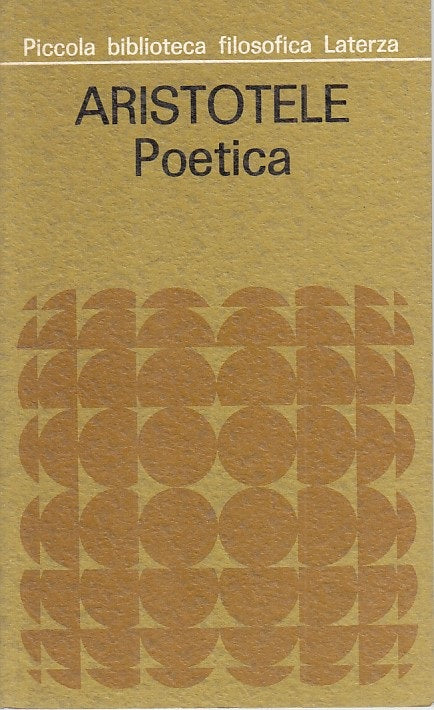 LS- POETICA - ARISTOTELE - LATERZA - FILOSOFICA -- 1972 - B - ZFS21