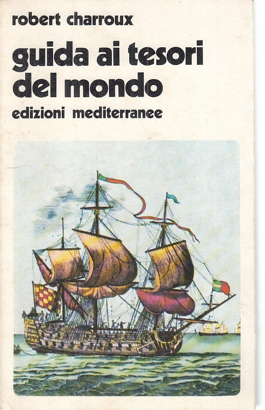 LZ- GUIDA AI TESORI DEL MONDO - CHARROUX - MEDITERRANEE --- 1976 - B - ZFS310