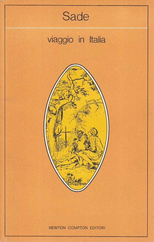 LN- VIAGGIO IN ITALIA - SADE - NEWTON - SAURI - 1a ED. - 1974 - BS - ZFS22