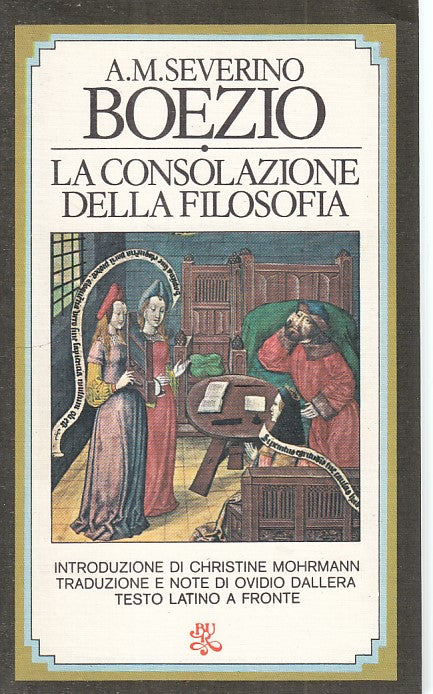 LS- LA CONSOLAZIONE DELLA FILOSOFIA - BOEZIO - RIZZOLI --- 1977 - B - ZFS21