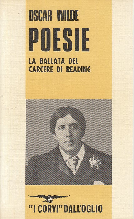 LN- POESIE BALLATA CARCERE DI READING - WILDE - DALL'OGLIO --- 1962 - B - ZFS310
