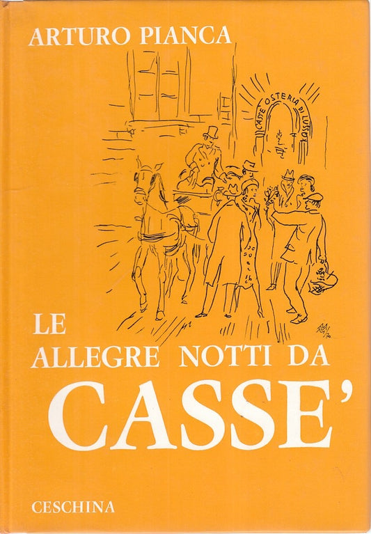LE ALLEGRE DA NOTTI DA CASSE' - PIANCA - CESCHINA --- 1970 - CS - ZFS21