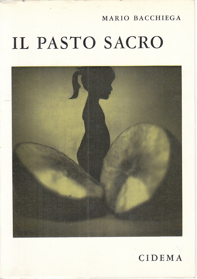 LS- IL PASTO SACRO - MARIO BACCHIEGA - CIDEMA PADOVA --- 1971 - B - ZFS310