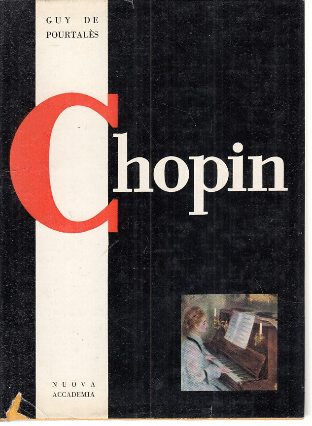 LS- CHOPIN - DE POURTALES - NUOVA ACCADEMIA - MUSICISTI -- 1961 - CS - ZFS21