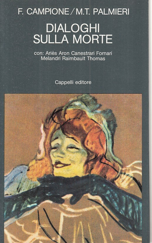 LS- DIALOGHI SULLA MORTE - CAMPIONE PALMIERI - CAPPELLI --- 1982 - BS - ZFS22