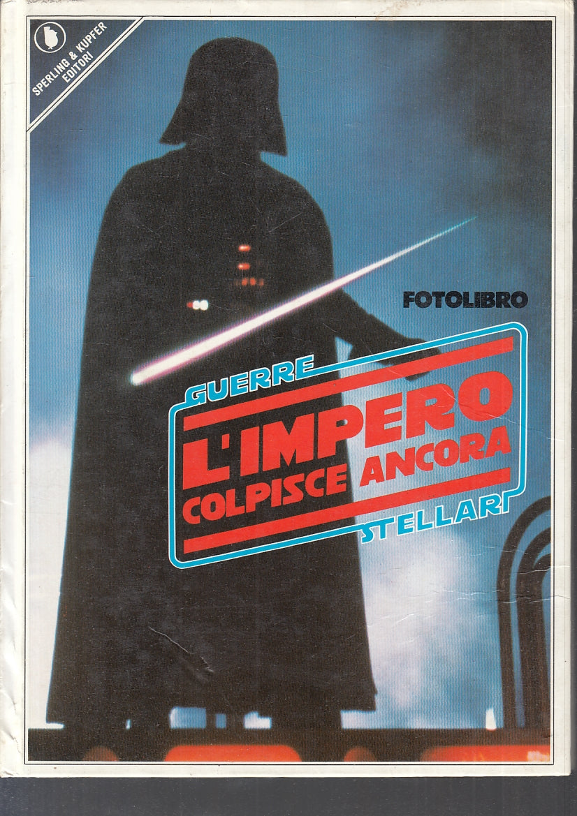 LZ- FOTOLIBRO GUERRE STELLARI IMPERO COLPISCE ANCORA-- SPERLING--- 1980-C-YFS802
