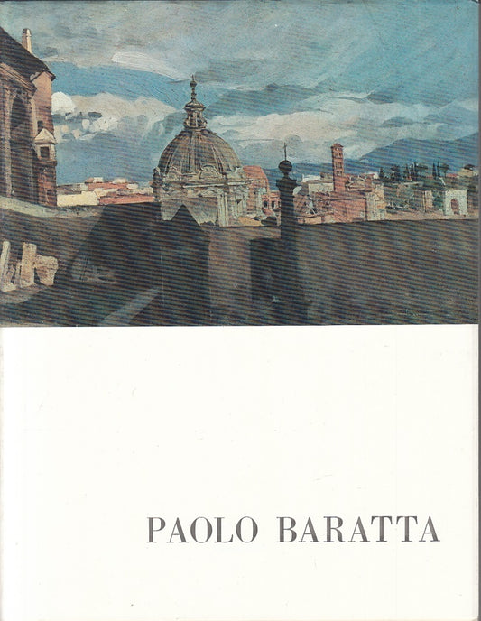 LT- PAOLO BARATTA CATALOGO OPERE - FERDINANDO ARISI - PARMA--- 1977- BS- YFS637