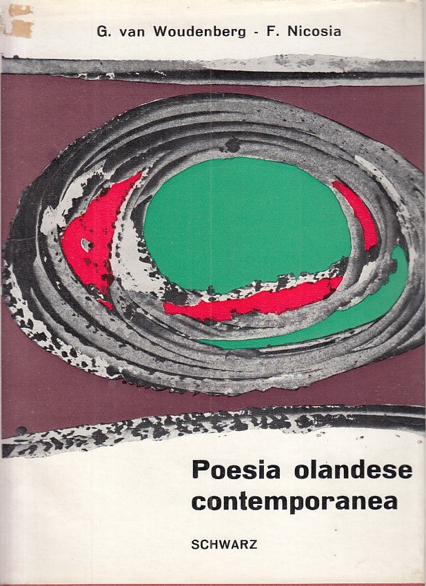 LN- POESIA OLANDESE CONTEMPORANEA - AA.VV. - SCHWARZ --- 1959 - CS - ZFS154