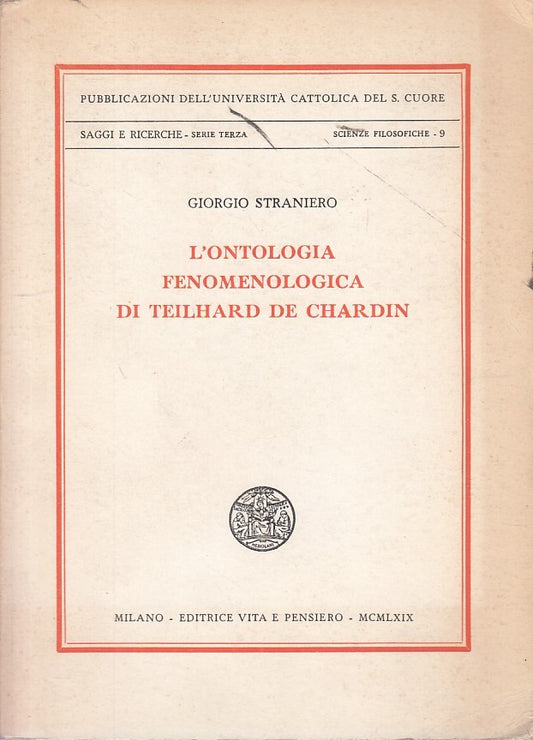 LS- ONTOLOGIA FENOMENOLOGICA DE CHARDIN - STRANIERO - VP --- 1969 - B - YFS33
