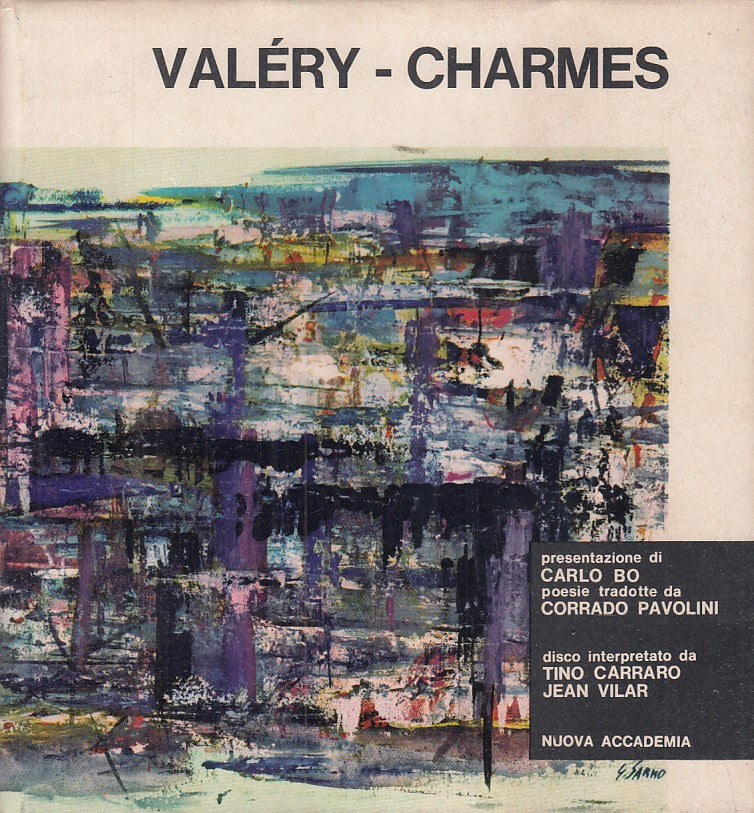 LN- CHARMES POESIE TRADOTTE - VALERY - NUOVA ACCADEMIA --- 1963 - CS - ZFS154