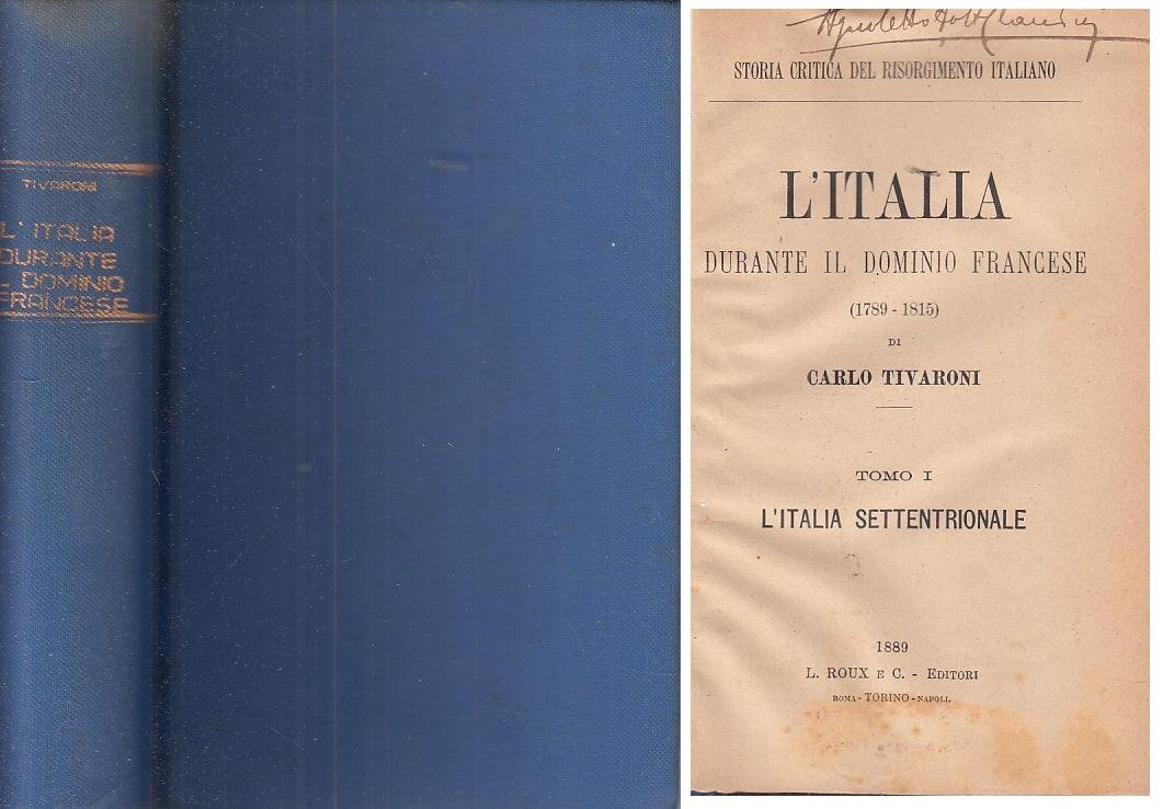 LS- L'ITALIA DURANTE IL DOMINIO FRANCESE - TIVARONI- TORINO--- 1889 - C - ZFS157