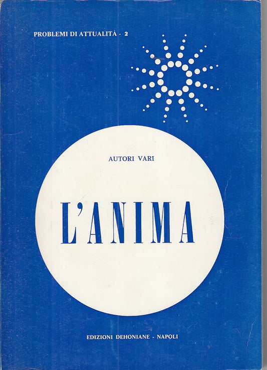 LS- L'ANIMA - AA.VV. -  DEHONIANE - PROBLEMI DI ATTIALITA' -- 1979 - B - ZFS157