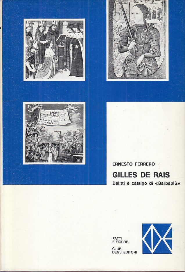 LS- GILLES DE RAIS - FERRERO - CDE - FATTI E FIGURE -- 1975 - CS - ZFS24