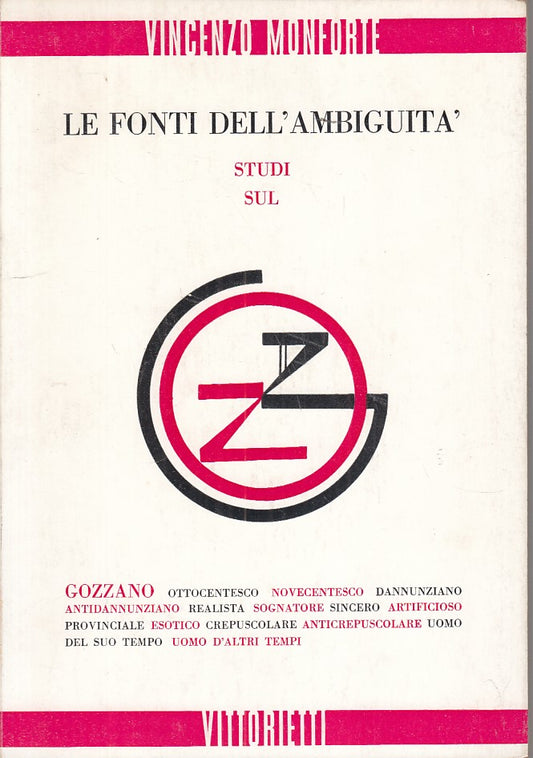 LS- LE FONTI DELL'AMBIGUITA' - MONFORTE - VITTORIETTI --- 1973 - B - ZFS24