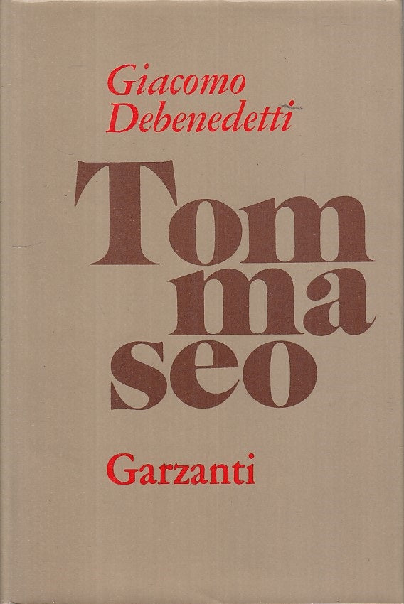 LS- NICCOLO' TOMMASEO - DEBENEDETTI - GARZANTI -- 1a ED. - 1973 - CS - YFS594