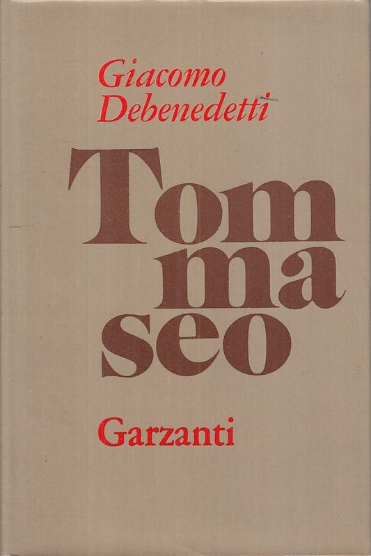 LS- NICCOLO' TOMMASEO - DEBENEDETTI - GARZANTI -- 1a ED. - 1973 - CS - YFS594