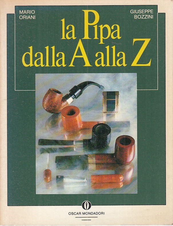 LZ- LA PIPA DALLA A ALLA Z - ORIANI BOZZINI - MONDADORI --- 1985 - B - ZFS165