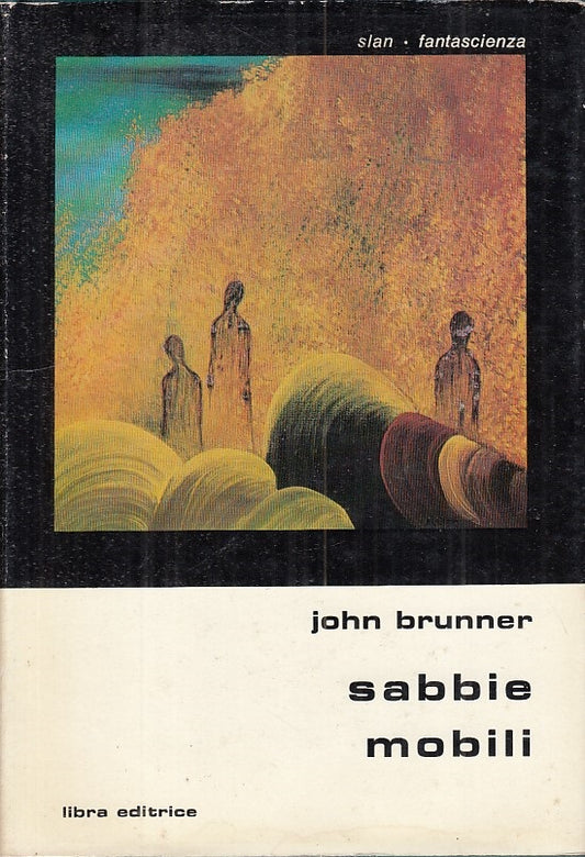 LN- SABBIE MOBILI - BRUNNER - LIBRA - SLAN FANTASCIENZA -- 1978 - CS - ZFS152