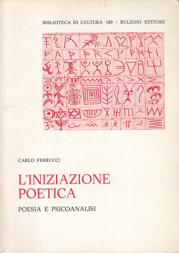 LS- L'INIZIAZIONE POETICA POESIA E PSICOANALISI -- BULZONI --- 1980 - B - ZFS154