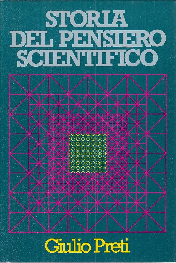 LS- STORIA DEL PENSIERO SCIENTIFICO - PRETI - CDE --- 1957 - CS - ZFS165