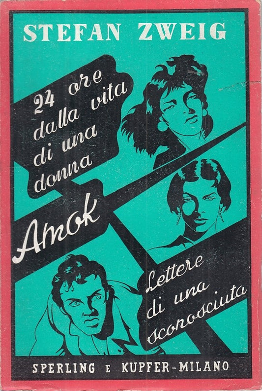 LN- 24 ORE DALLA VITA DI UNA DONNA - ZEWIG - SPERLING --- 1951 - B - ZFS152