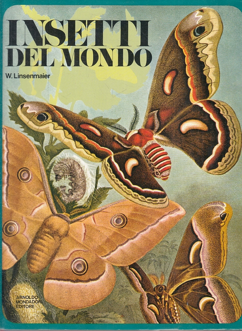 LZ- INSETTI DEL MONDO - LINSENMAIER - MONDADORI -- 1a ED.- 1974- CS- ZFS502