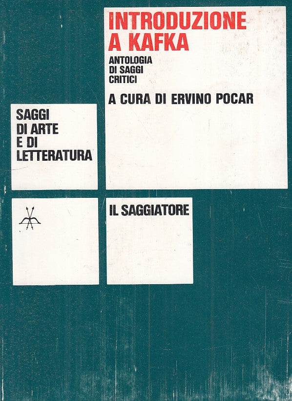 LS- INTRODUZIONE A KAFKA - POCAR - SAGGIATORE- CULTURA- 1a ED.- 1974 - B - ZFS69