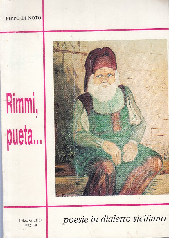 LN- RIMMI, PUETA... POESIE DIALETTO SICILIANO -- RAGUSA --- 1991 - B - ZFS141