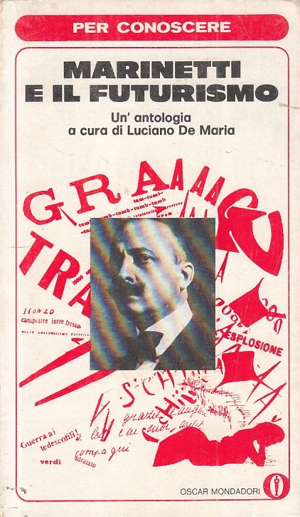 LS- MARINETTI E IL FUTURISMO - DE MARIA - MONDADORI -- 1a ED. - 1973 - B - ZFS92