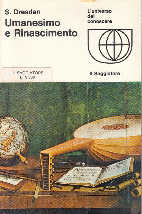 Umanesimo e Rinascimento - Dresden - Il saggiatore - 1a ed. - ZFS92