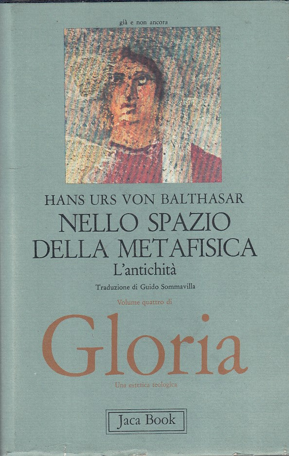 LS- GLORIA ESTETICA TEOLOGICA VOL.4 - BALTHASAR - JACA BOOK--- 1977 - CS - ZFS84