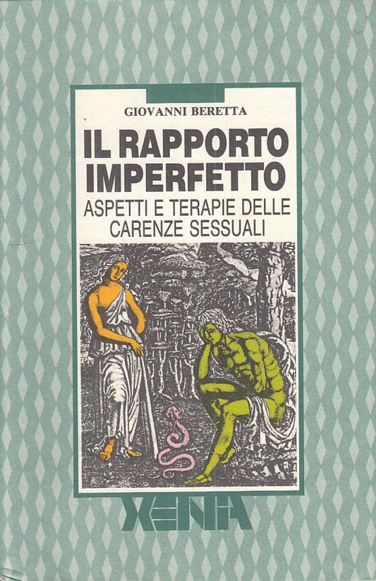 LS- IL RAPPORTO IMPERFETTO CARENZE SESSUALI- BERETTA- XENIA --- 1988 - B - ZFS79