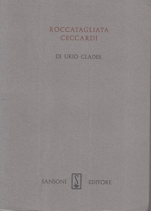 LS- ROCCATAGLIATA CECCARDI - CLADES - SANSONI --- 1969 - BS - ZFS79