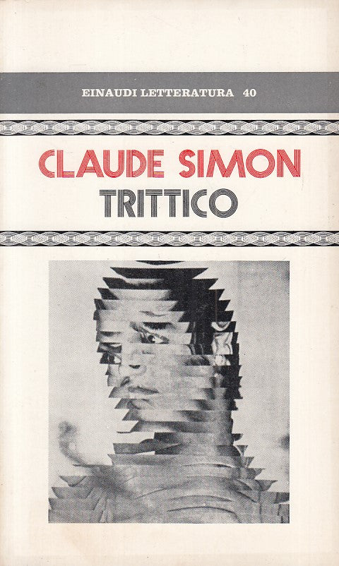 LN- TRITTICO - CLAUDE SIMON - EINAUDI - LETTERATURA -- 1975 - B - ZFS79