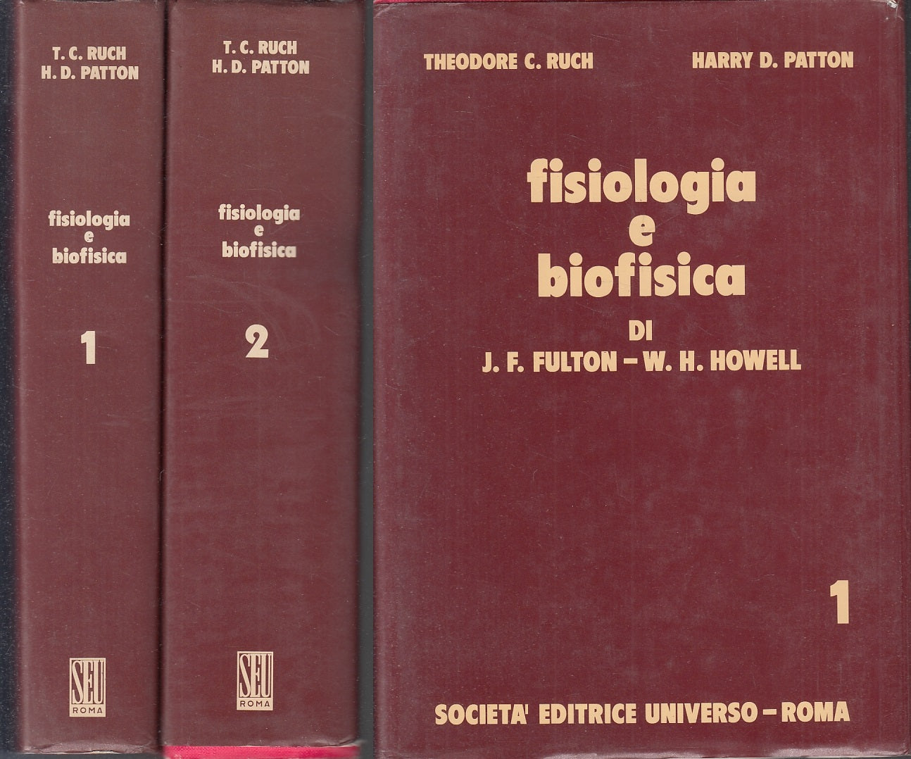 LZ- FISIOLOGIA E BIOFISICA 2 VOLUMI - RUCH PATTON - UNIVERSO--- 1979- CS- ZFS582