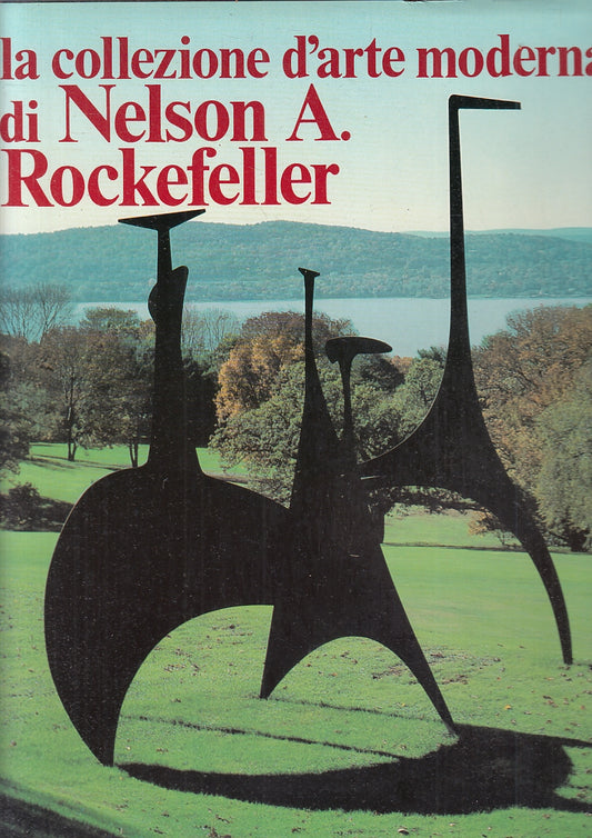 LT- LA COLLEZIONE D'ARTE MODERNA DI NELSON ROCKFELLER-- PIZZI--- 1981- CS-YFS744