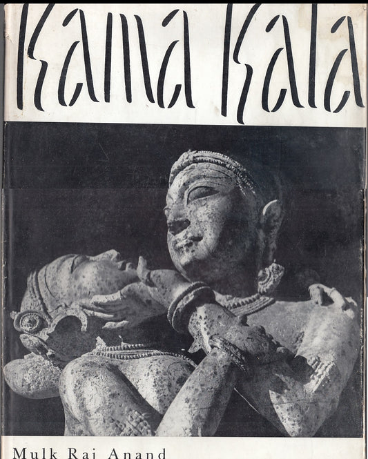 LT- KAMA KALA ILLUSTRATO - MULK RAJ ANAND - EDITIONS NAGEL--- 1958- CS- YFS896