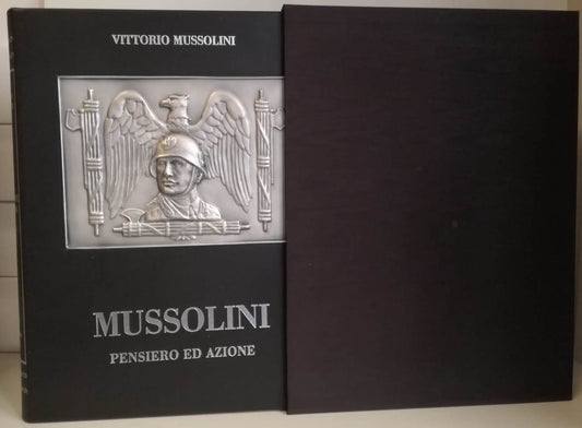 LS- MUSSOLINI PENSIERO E AZIONE - VITTORIO - FIELD EDUCATIONAL --- 1994- C- ZFS