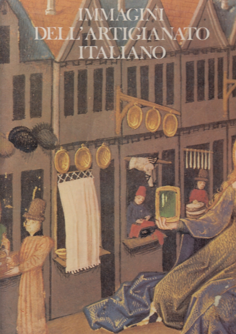 LT- IMMAGINI DELL'ARTIGIANATO ITALIANO CRAFTWORKS -- ETAS--- 1979- CS- YFS697