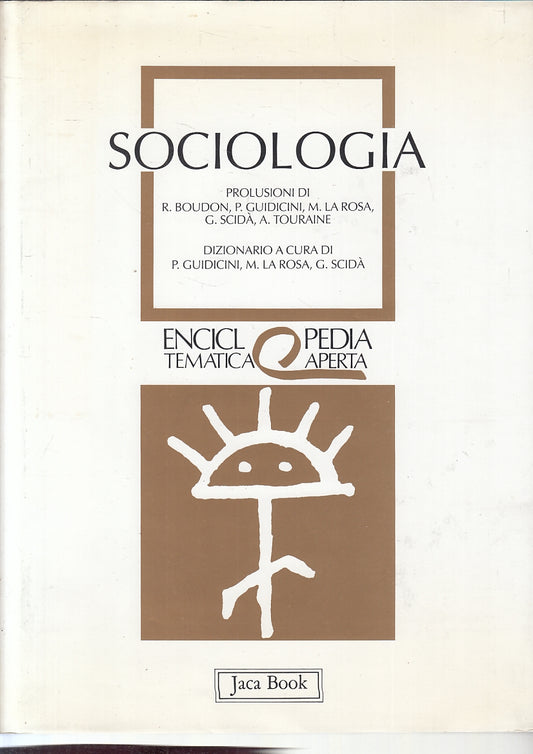 LT- ENCICLOPEDIA TEMATICA APERTA SOCIOLOGIA -- JACA BOOK --- 1997 - CS - YFS951